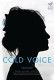 Cold Voice
